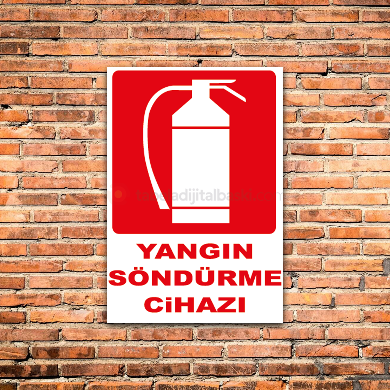 Yangın Söndürme Cihazı - İş Güvenliği Levhası